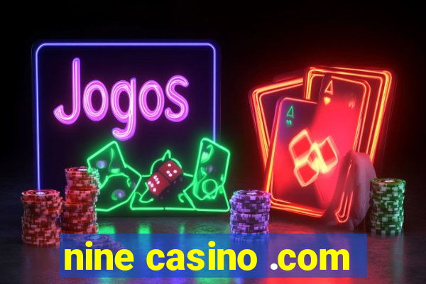 nine casino .com